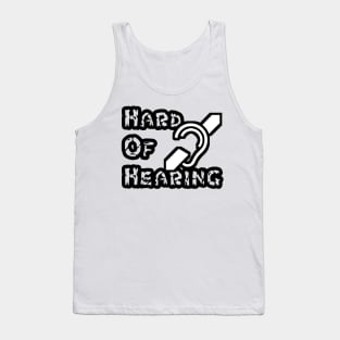 Hard of hearing Tank Top